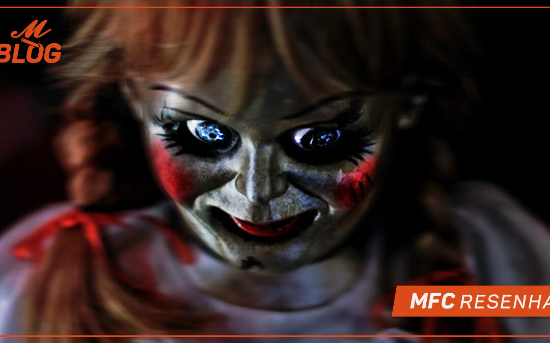 Annabelle 3: De Volta para Casa – MFC Resenha