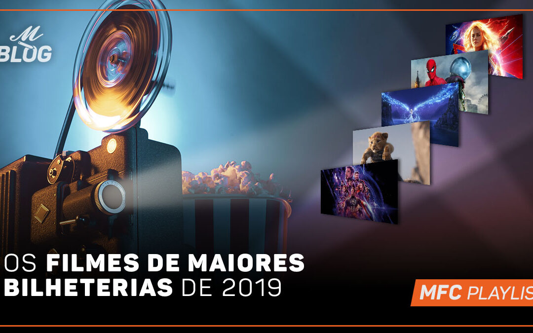 Os filmes de maiores bilheterias de 2019 – MFC Playlist